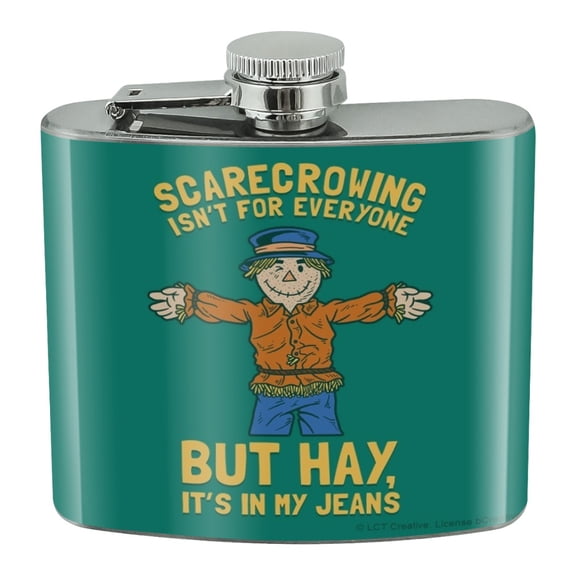 Scarecrowing Isn't For Everyone But Hay It's In My Jeans Hey Genes Funny Humor Stainless Steel 5oz Hip Drink Kidney Flask