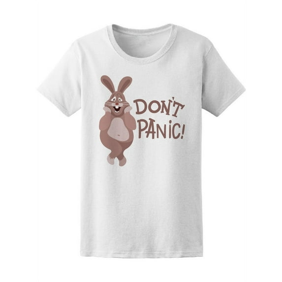 Scared Rabbit Don't Panic T-Shirt Women -Image by Shutterstock, Female x-Large