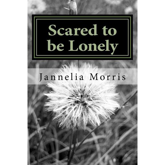 Scared to be Lonely (Paperback)