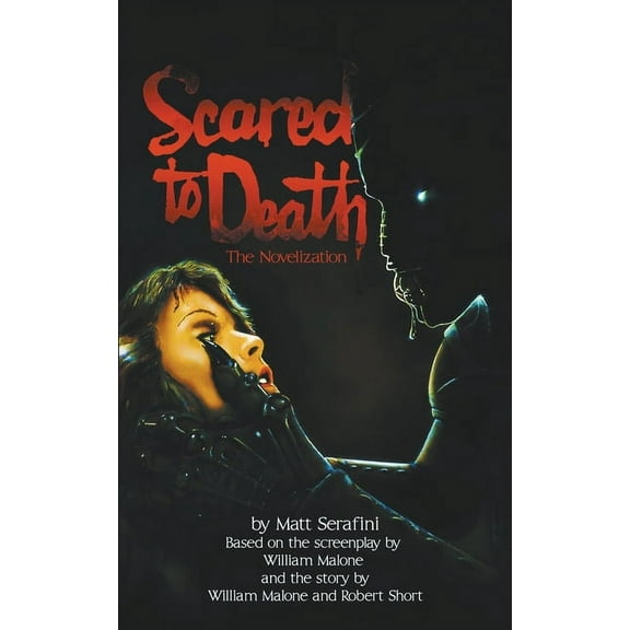Scared to Death: The Novelization, (Paperback)