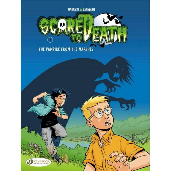 Scared to Death: The Vampire from the Marshes (Paperback)