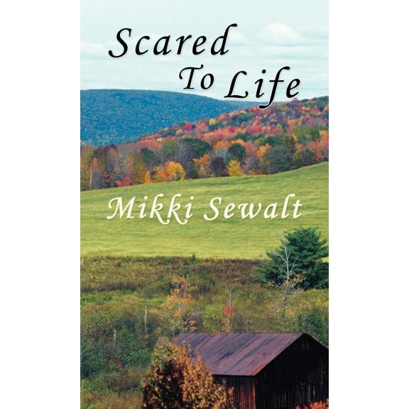 Scared to Life, (Hardcover)
