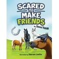 thumbnail image 1 of Scared to Make Friends (Paperback), 1 of 1