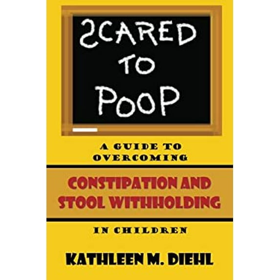 Pre-Owned Scared to Poop (Paperback) 0982412320 9780982412329