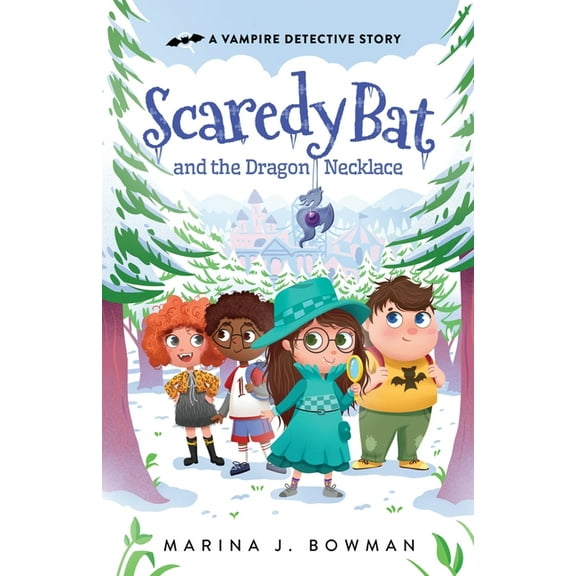 Scaredy Bat Scaredy Bat and the Dragon Necklace: A Supernatural Mystery Chapter Book for Kids, Book 7, (Paperback)