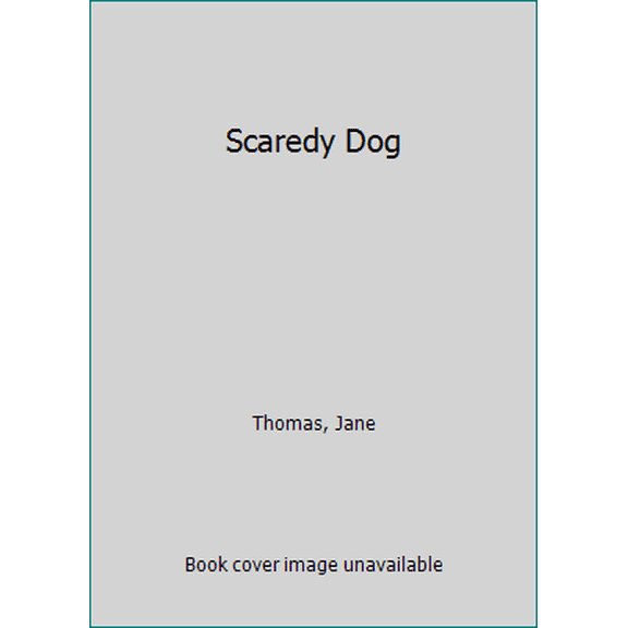 Pre-Owned Scaredy Dog (Hardcover) 0786822236 9780786822232