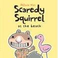 thumbnail image 1 of Pre-Owned Scaredy Squirrel at the Beach (Paperback) 1554534623 9781554534623, 1 of 1
