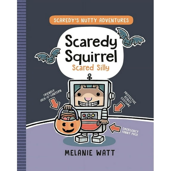 Scaredy's Nutty Adventures: Scaredy Squirrel Scared Silly (Hardcover)