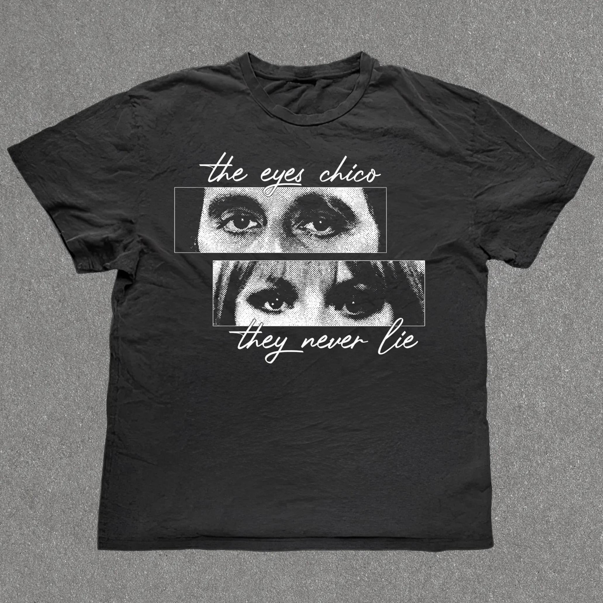 Scarface Shirt, The Eyes Chico They Never Lie, Al Pacino And Michelle ...