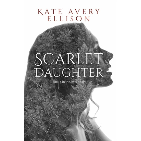 The Sworn Saga Scarlet Daughter, Book 6, (Paperback)