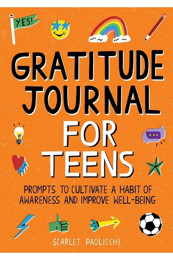 Gratitude Journal, Prompts to Cultivate Awareness & Well-being, Teen, Not Lockable, Paperback, Orange Cover, 6" x 9", 120 Pages