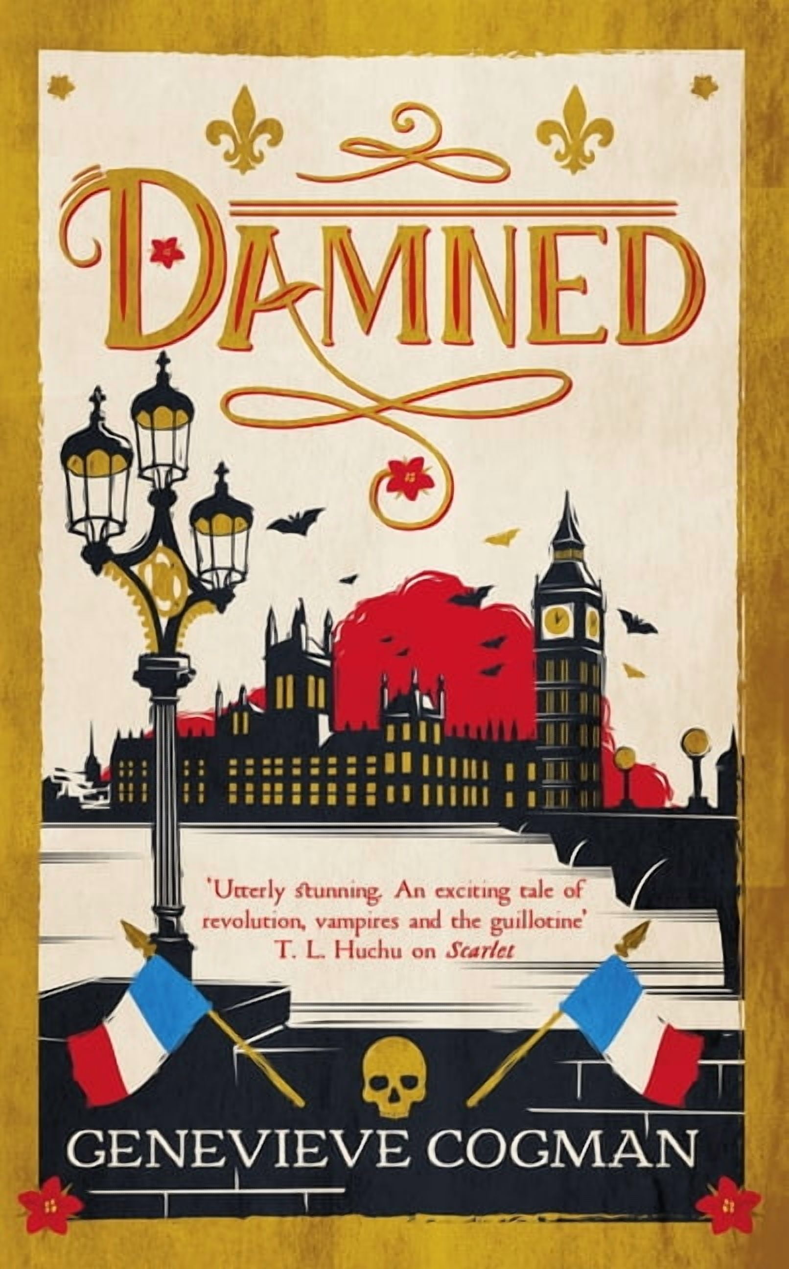 Scarlet Revolution Damned: The Magical Final Adventure in the Scarlet Revolution Trilogy, Book 3, (Hardcover)