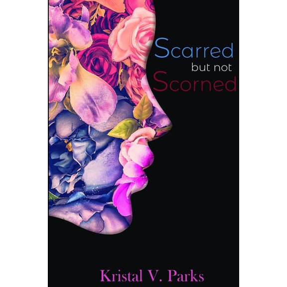 Scarred but not Scorned, (Paperback)