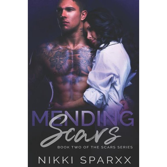 Scars: Mending Scars (Paperback)