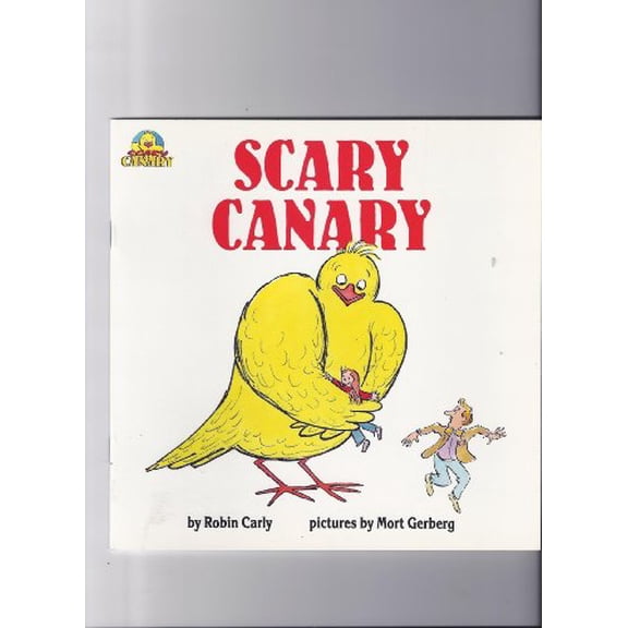 Pre-Owned Scary Canary: Book One (Paperback) by Robin Carly