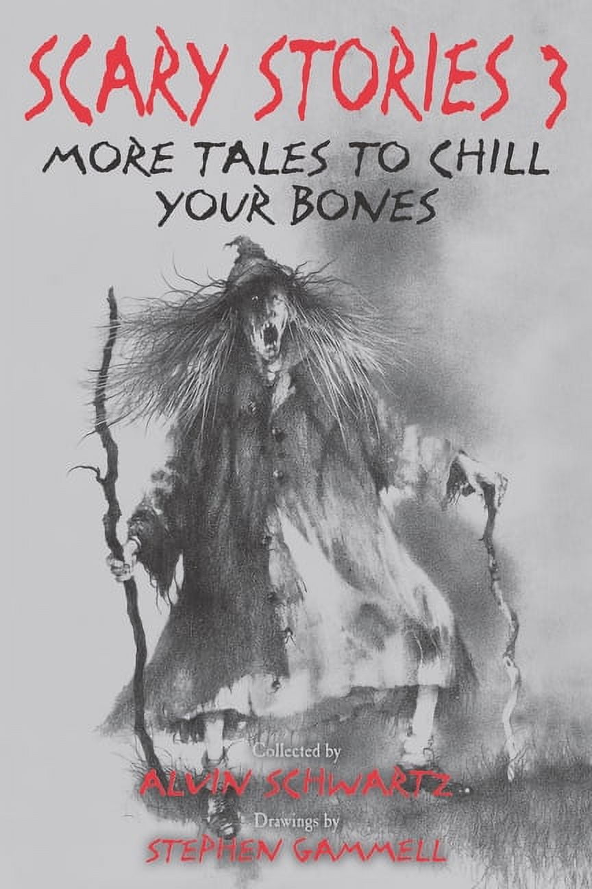 Scary Stories 3: More Tales to Chill Your Bones (Paperback