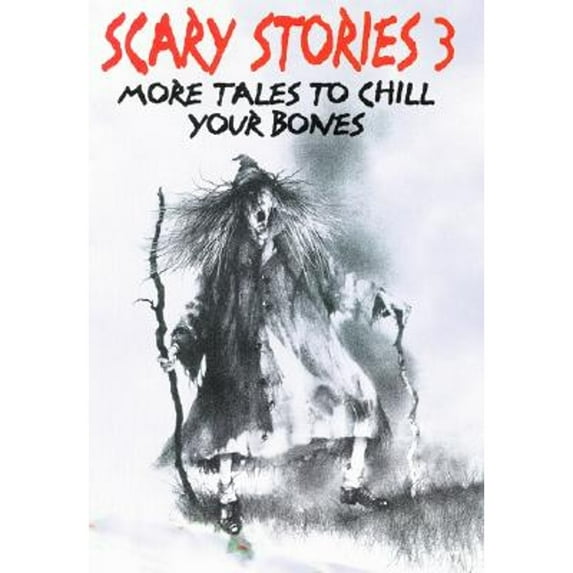 Scary Stories 3: More Tales to Chill Your Bones (Paperback) by Alvin Schwartz