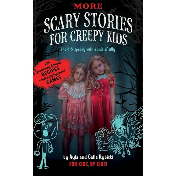 Scary Stories for Creepy Kids More Scary Stories for Creepy Kids: Short and Spooky with a Side of Silly, (Paperback)