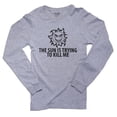thumbnail image 1 of Scary Sun - Sun Is Trying to Kill Me - Funny Men's Long Sleeve Grey T-Shirt, 1 of 2