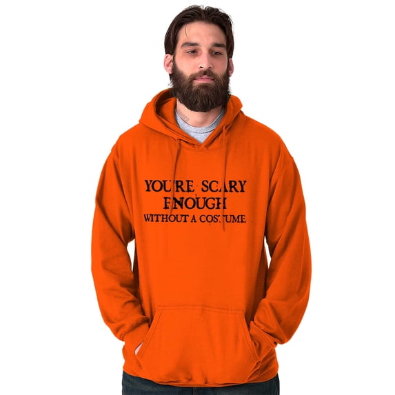 Scary Without A Costume Halloween Hoodie Sweatshirt Women Men Brisco Brands S