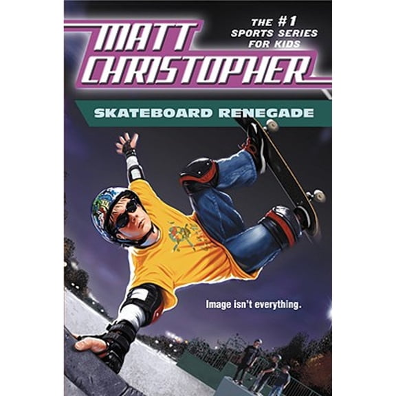Pre-Owned Scateboard Renegade: Image isn't Everything (Paperback) 0316135496 9780316135498