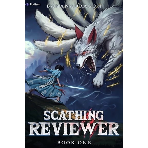 Scathing Reviewer Scathing Reviewer: A Satirical Litrpg Progression Fantasy, Book 1, (Paperback)