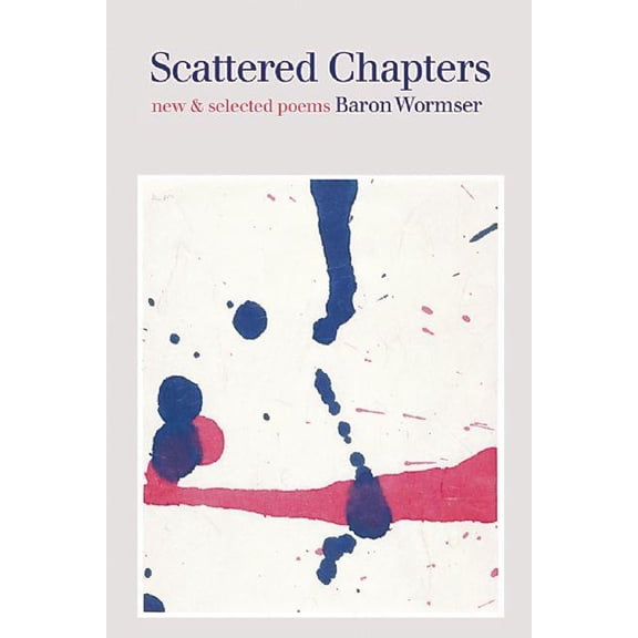 Scattered Chapters: New & Selected Poems (Paperback)