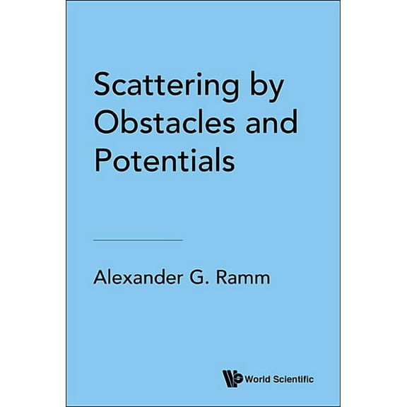 Scattering by Obstacles and Potentials, (Hardcover)