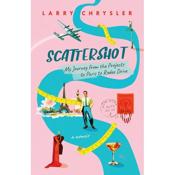 Scattershot: My Journey from the Projects to Paris to Rodeo Drive, (Paperback)