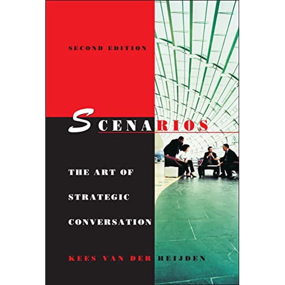 Pre-Owned Scenarios: The Art of Strategic Conversation (Hardcover) 0470023686 9780470023686