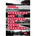 thumbnail image 1 of Scenarios and Patterns for Regiobranding (Hardcover), 1 of 1