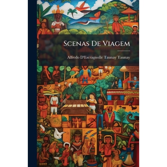 Scenas De Viagem, (Paperback)