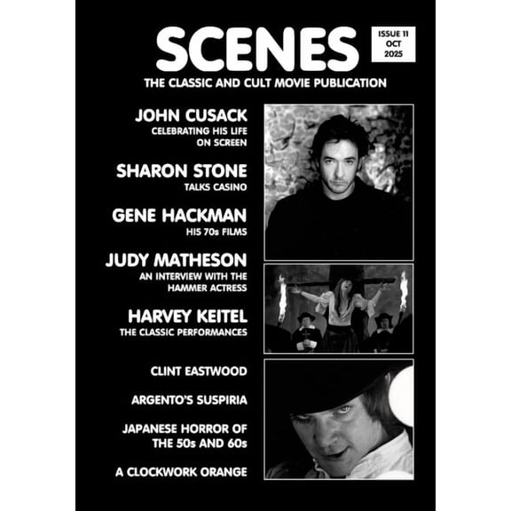 Scenes Issue 11: Sharon Stone Interview, Judy Matheson, John Cusack, Gene Hackman, (Paperback)
