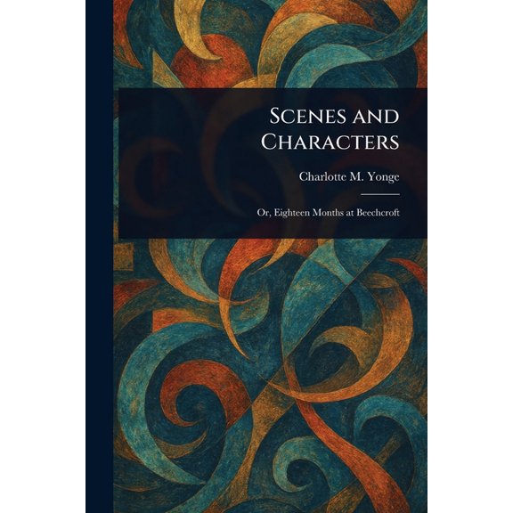 Scenes and Characters, (Paperback)