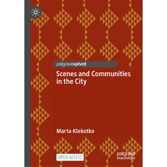 Scenes and Communities in the City, (Hardcover)