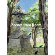 Scenes from Japan Chiba, Sapporo, and Masuda, Paperback