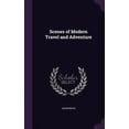 thumbnail image 1 of Scenes of Modern Travel and Adventure (Hardcover), 1 of 1