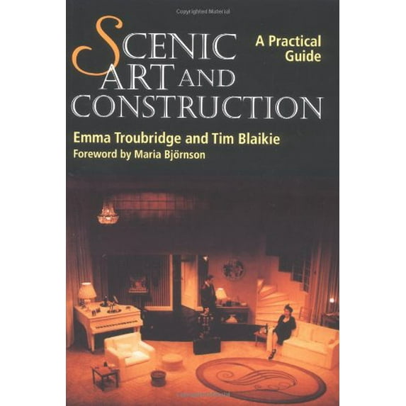 Pre-Owned Scenic Art and Construction: A Practical Guide, 9781861264992, 1861264992, Paperback,