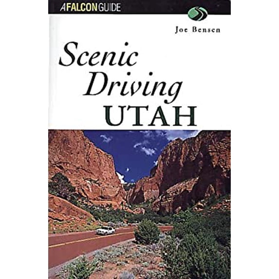 Pre-Owned Scenic Driving Utah (Scenic Driving Series) (Paperback) 156044486X 9781560444862