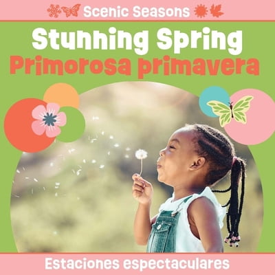 Pre-Owned Stunning Spring / Primorosa Primavera (Board book) 1945296925 9781945296925