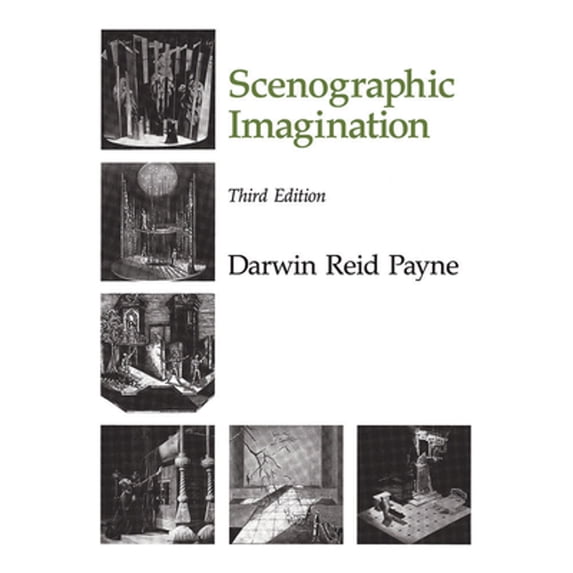 Pre-Owned The Scenographic Imagination, Third Edition (Paperback) 0809318512 9780809318513