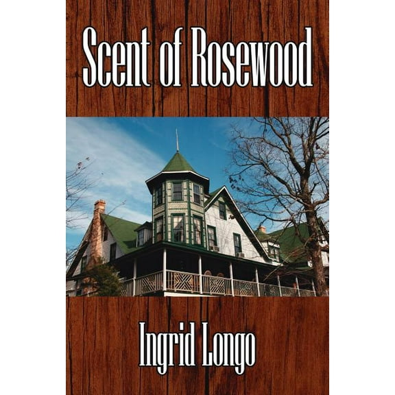 Scent of Rosewood (Paperback)