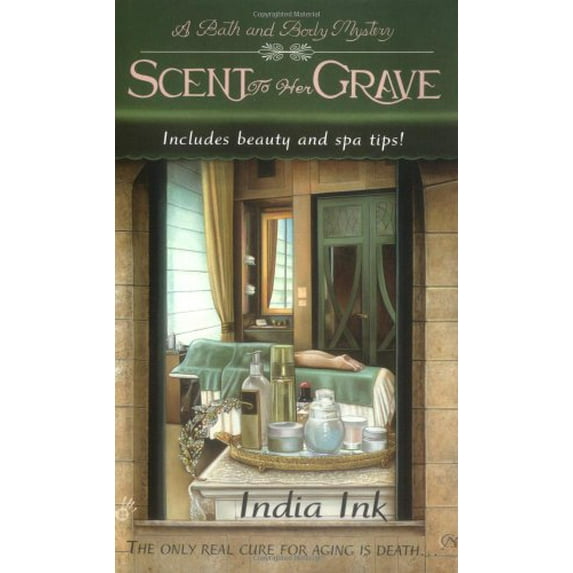 Pre-Owned Scent to Her Grave (Bath & Body Series) (Mass Market Paperback) 0425205339