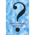 thumbnail image 1 of Pre-Owned Scepticism Inc (Paperback) 1582340722 9781582340722, 1 of 1