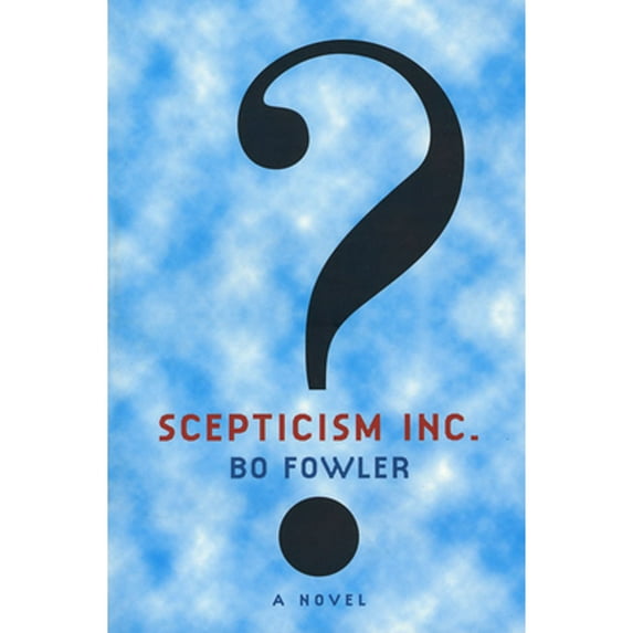 Pre-Owned Scepticism Inc (Paperback) 1582340722 9781582340722