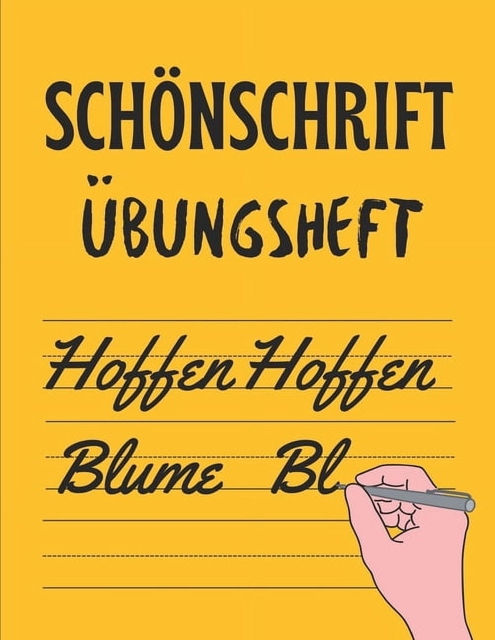 Schönschrift Übungsheft: Schreibausbildung zur Verbesserung des Schreibens für Grundschüler, Schüler und Erwachsene │100 Übungsmodelle. (Paperback)