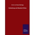 thumbnail image 1 of Schantung und Deutsch-China (Paperback), 1 of 1