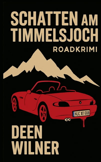 Schatten am Timmelsjoch: Roadkrimi, (Paperback)