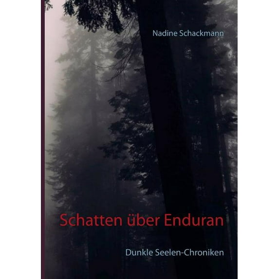 Schatten über Enduran: Dunkle Seelen-Chroniken, (Paperback)