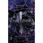 Schattenherz Lira von Elyndor, Paperback